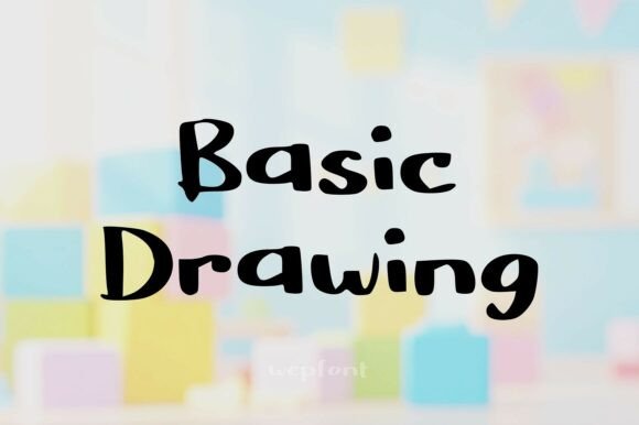 A Font Like Basic Drawing Can Define Your Brand’s Personality