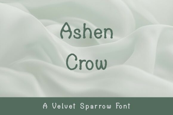 Ashen Crow: The Handwritten Font That Feels Like a Quiet Conversation