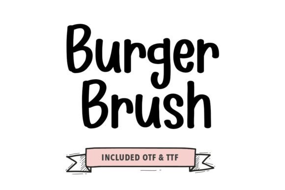 Burger Brush: A Font That Adds Muscle & Momentum to Your Campaigns