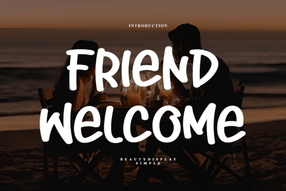 Friend Welcome Font: A Marketing Designer's Honest Workflow Review
