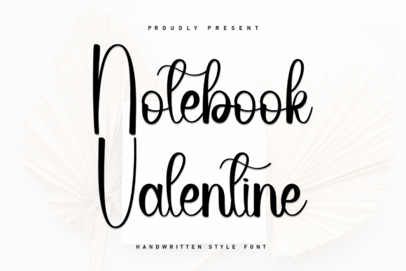 Notebook Valentine: A Font That Feels Like Your Own Handwriting