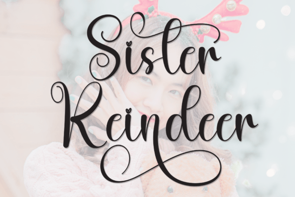 Using the Sister Reindeer Font to Warm Up Your Brand