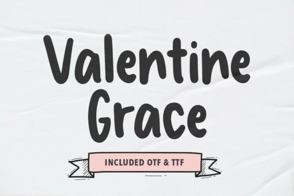 Valentine Grace: A Font for Joyful Editorial Design